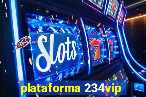 plataforma 234vip